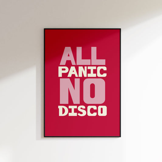 ALL PANIC NO DISCO PRINT