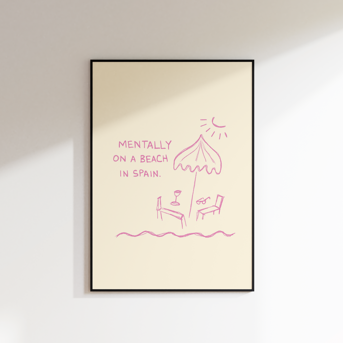 MENTALLY ON A BEACH IN SPAIN PRINT