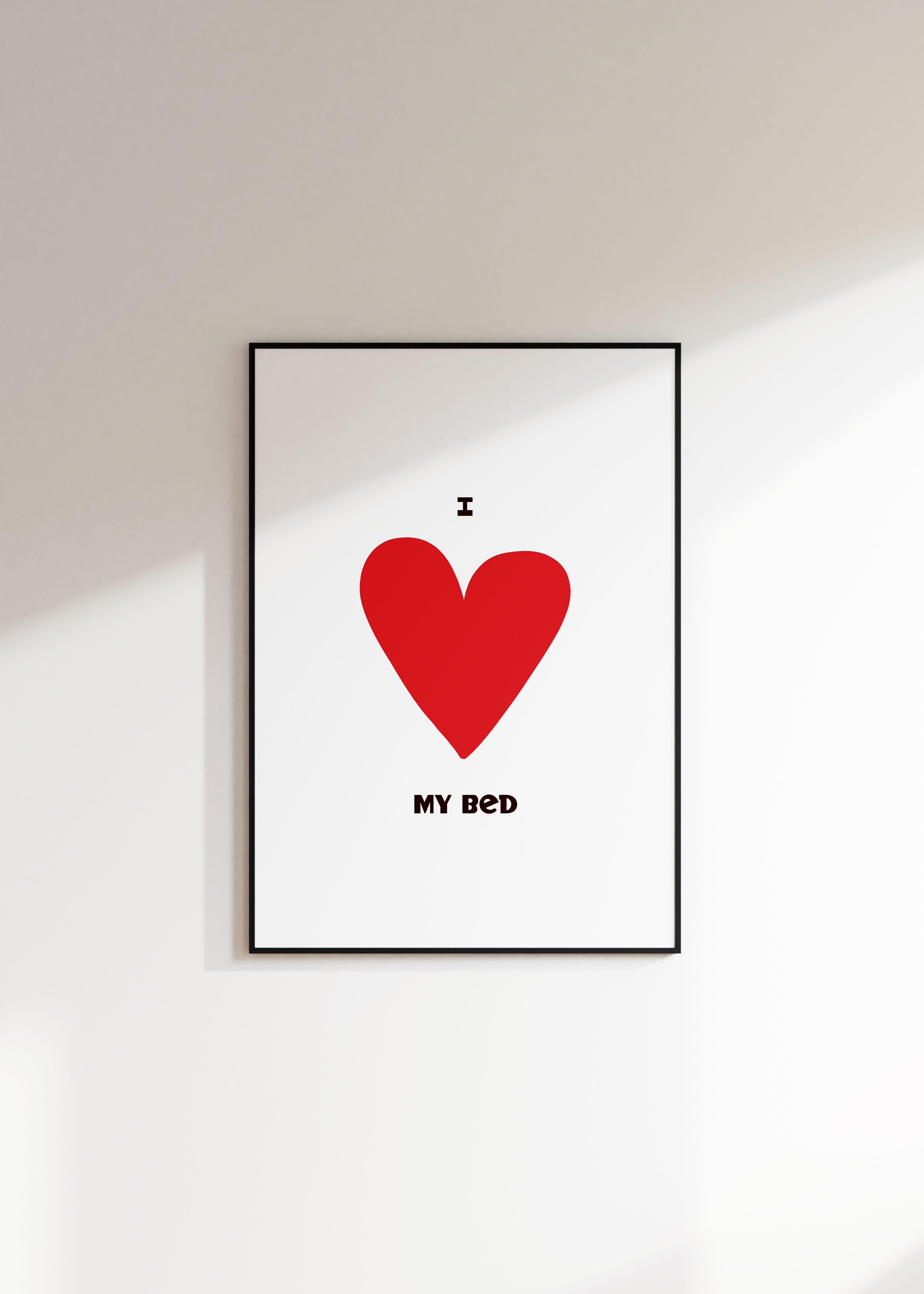 I Love My Bed Digital Download