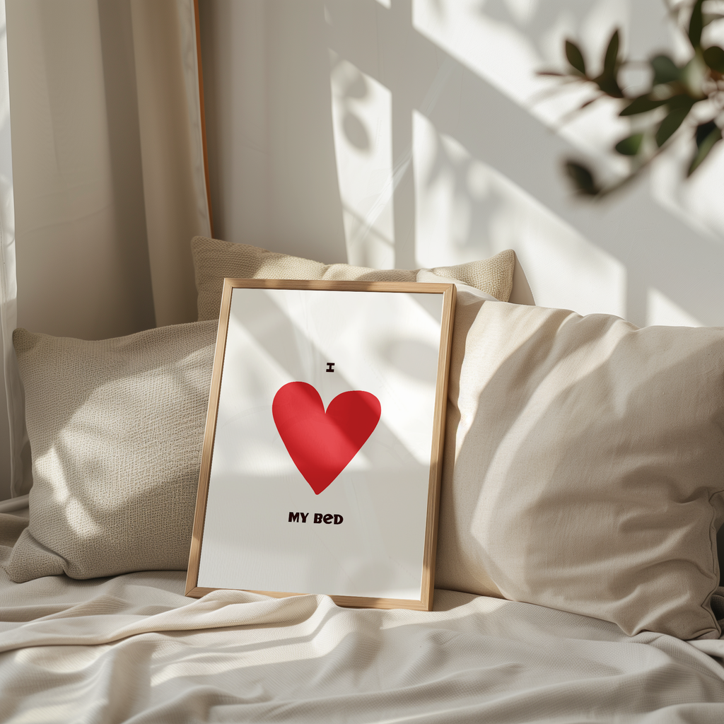 I Love My Bed Digital Download