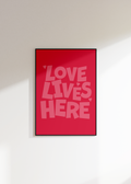 Love Lives Here Digital Download