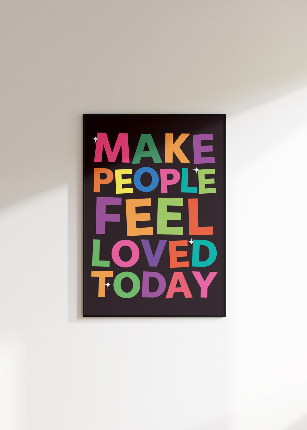 Make People Feel Loved Today Digital Download