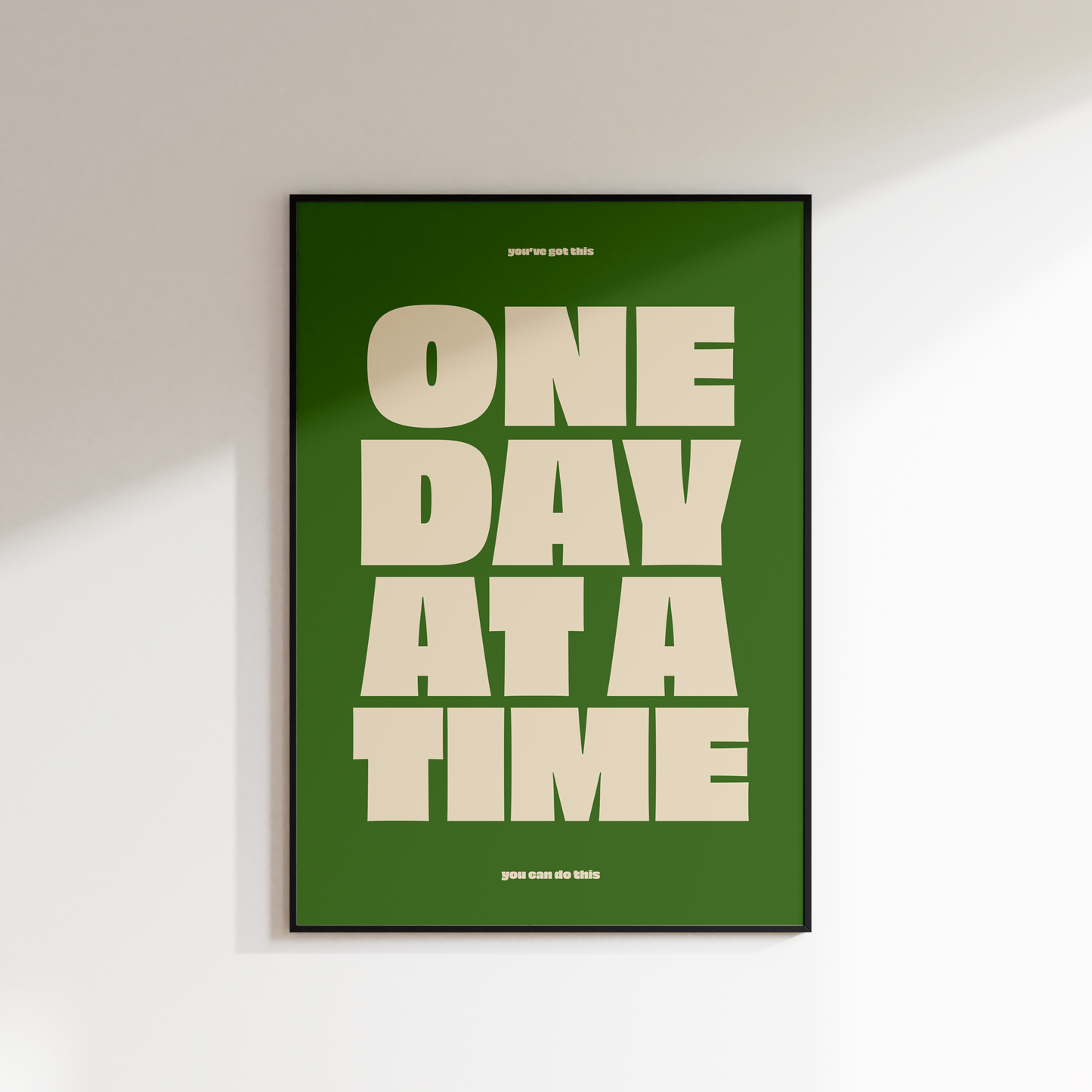 ONE DAY AT A TIME PRINT