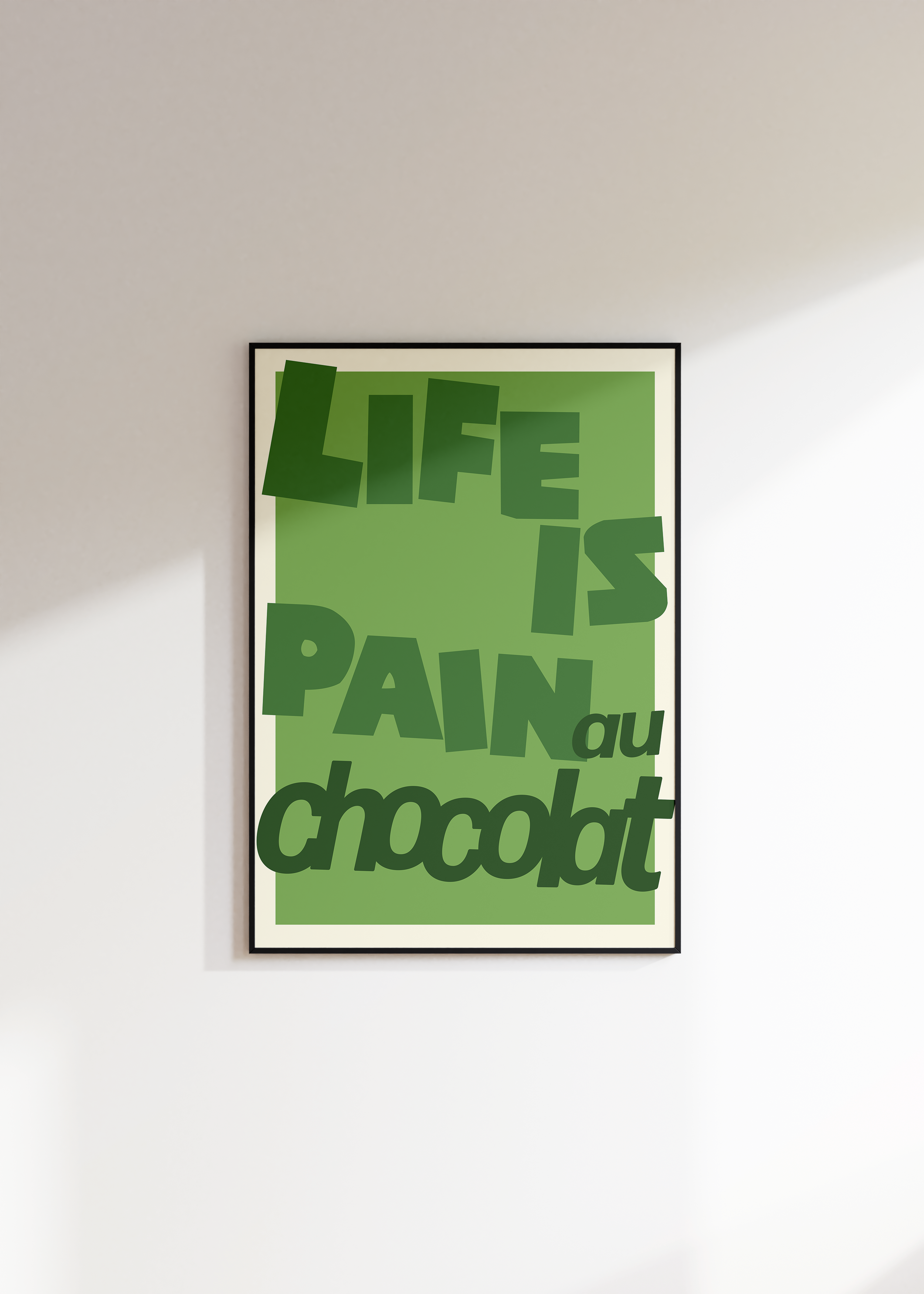 Life is Pain Au Chocolat Digital Download