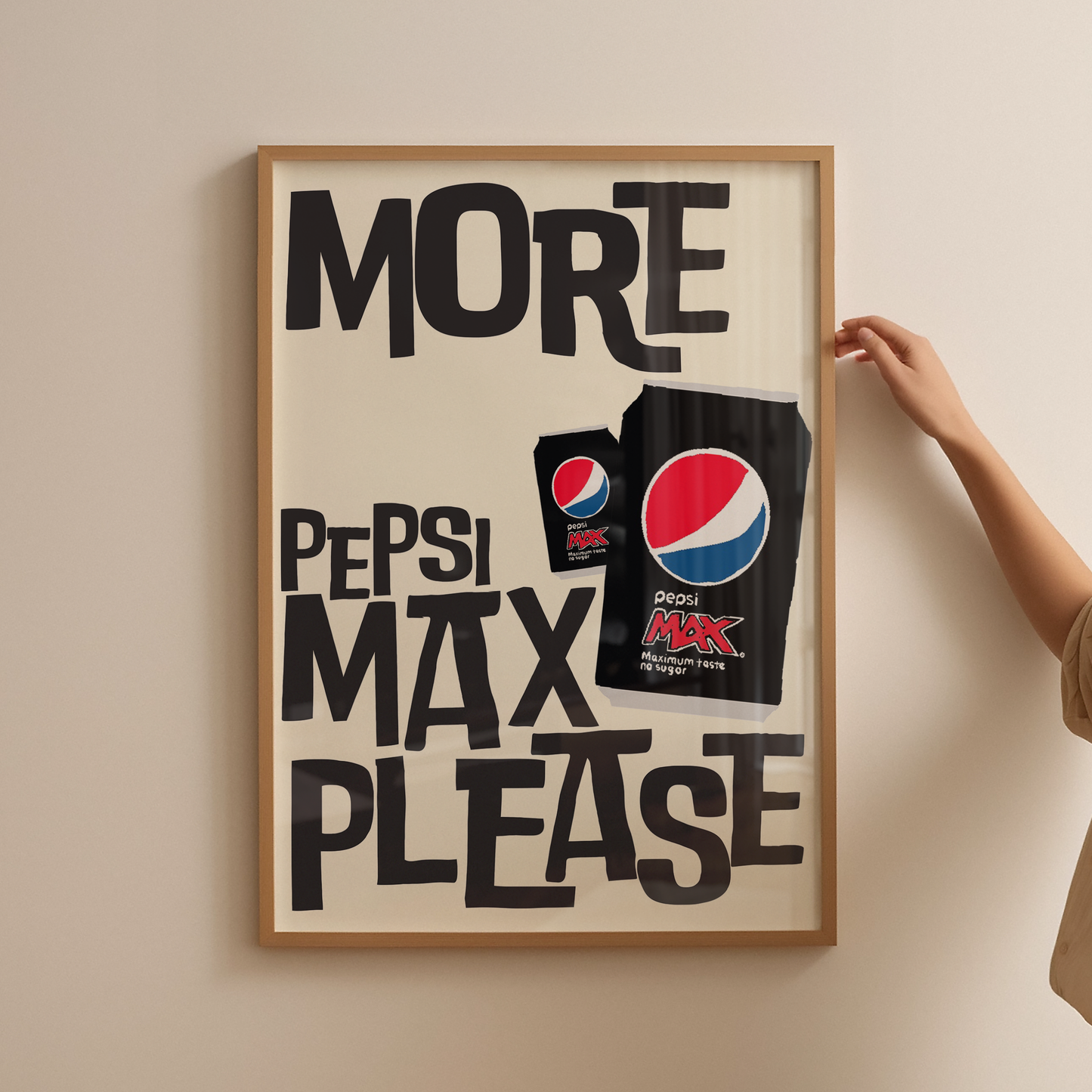 MORE PEPSI MAX PLEASE PRINT