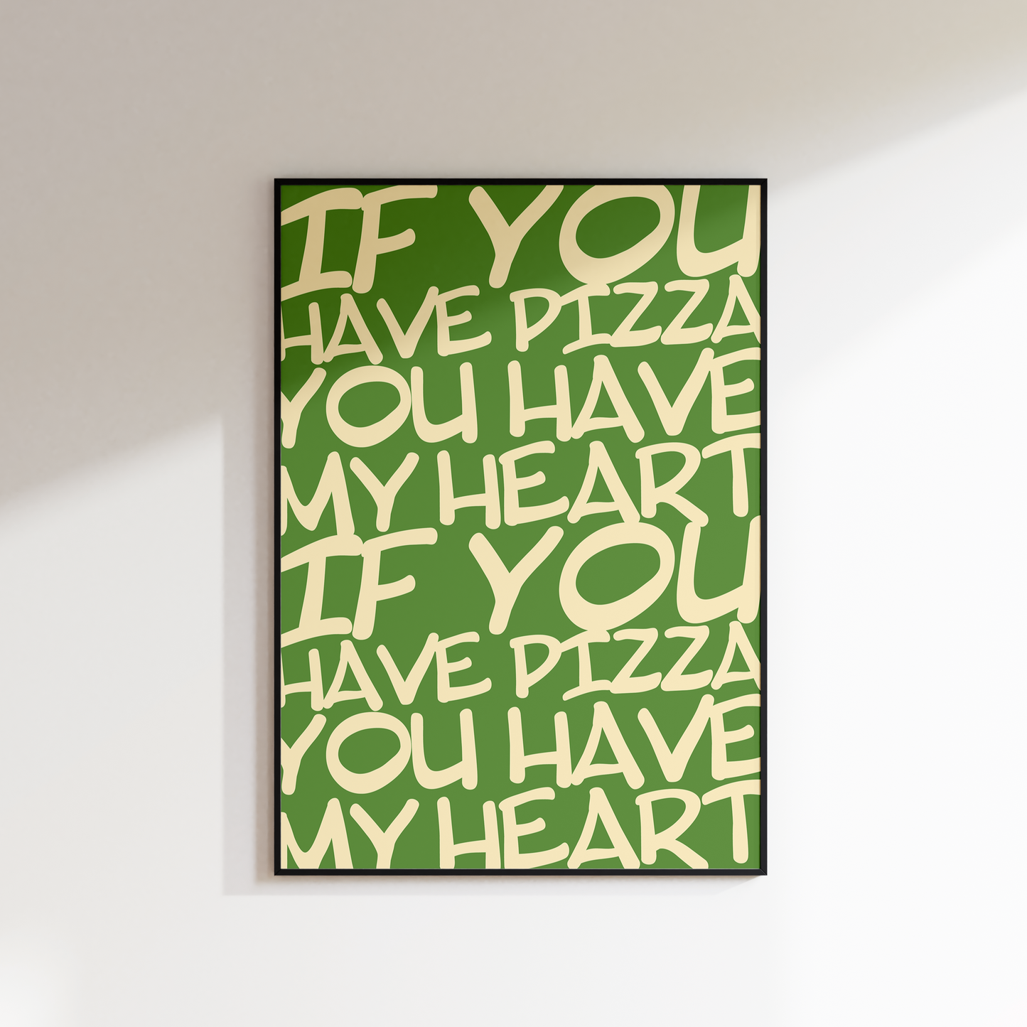 IF YOU HAVE PIZZA PRINT