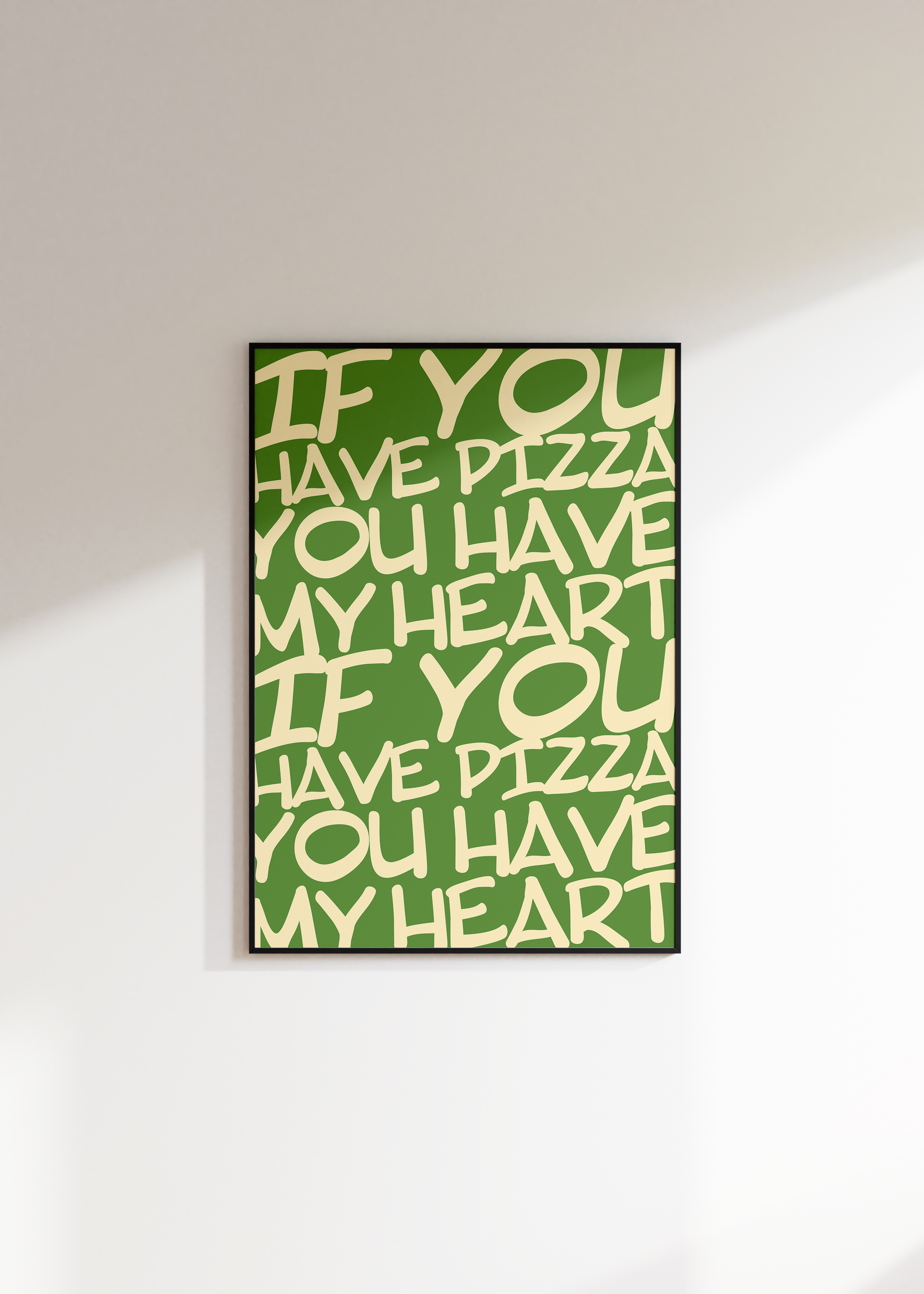 If You Have Pizza You Have My Heart Digital Download