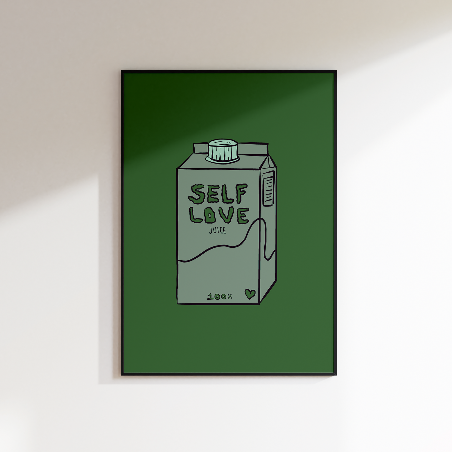 SELF LOVE JUICE PRINT