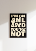 I'm On SNL And You're Not Digital Download