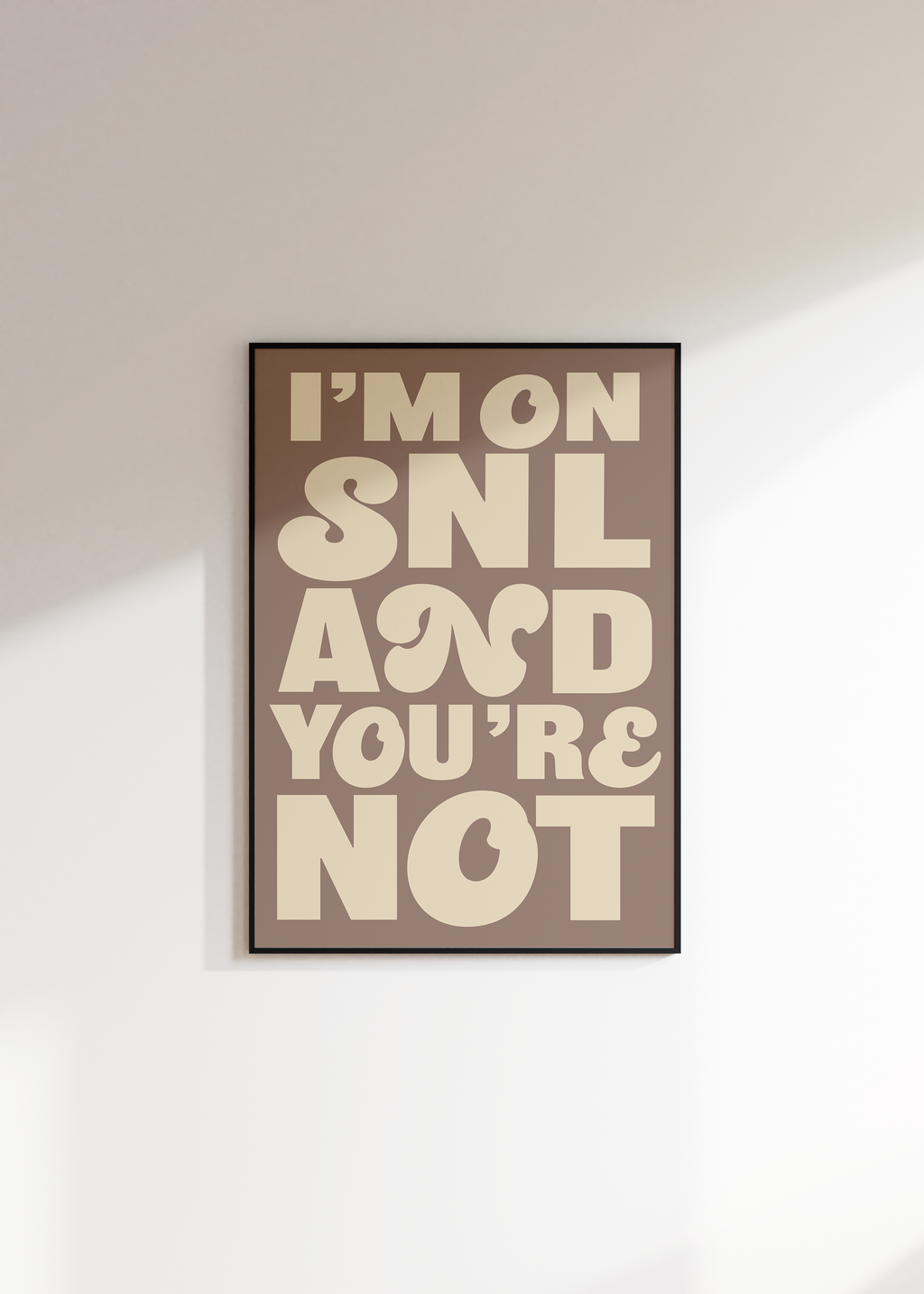I'm On SNL And You're Not Digital Download