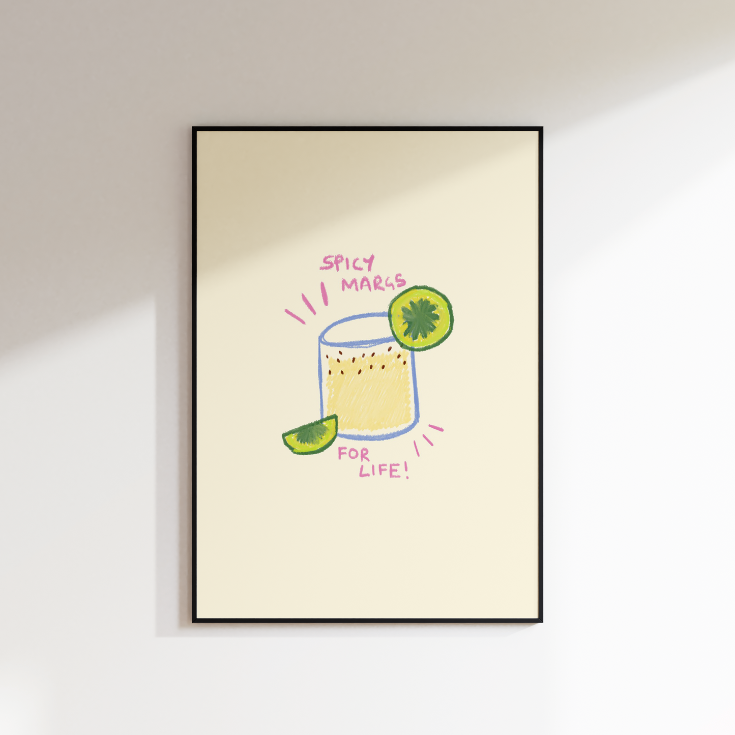 SPICY MARGS FOR LIFE PRINT