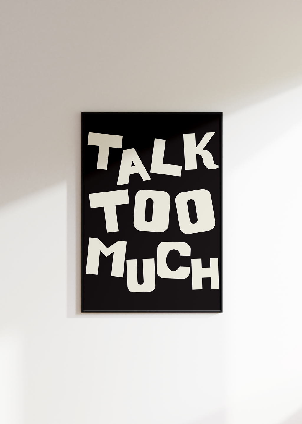 Talk Too Much Digital Download