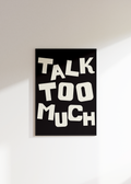 Talk Too Much Digital Download