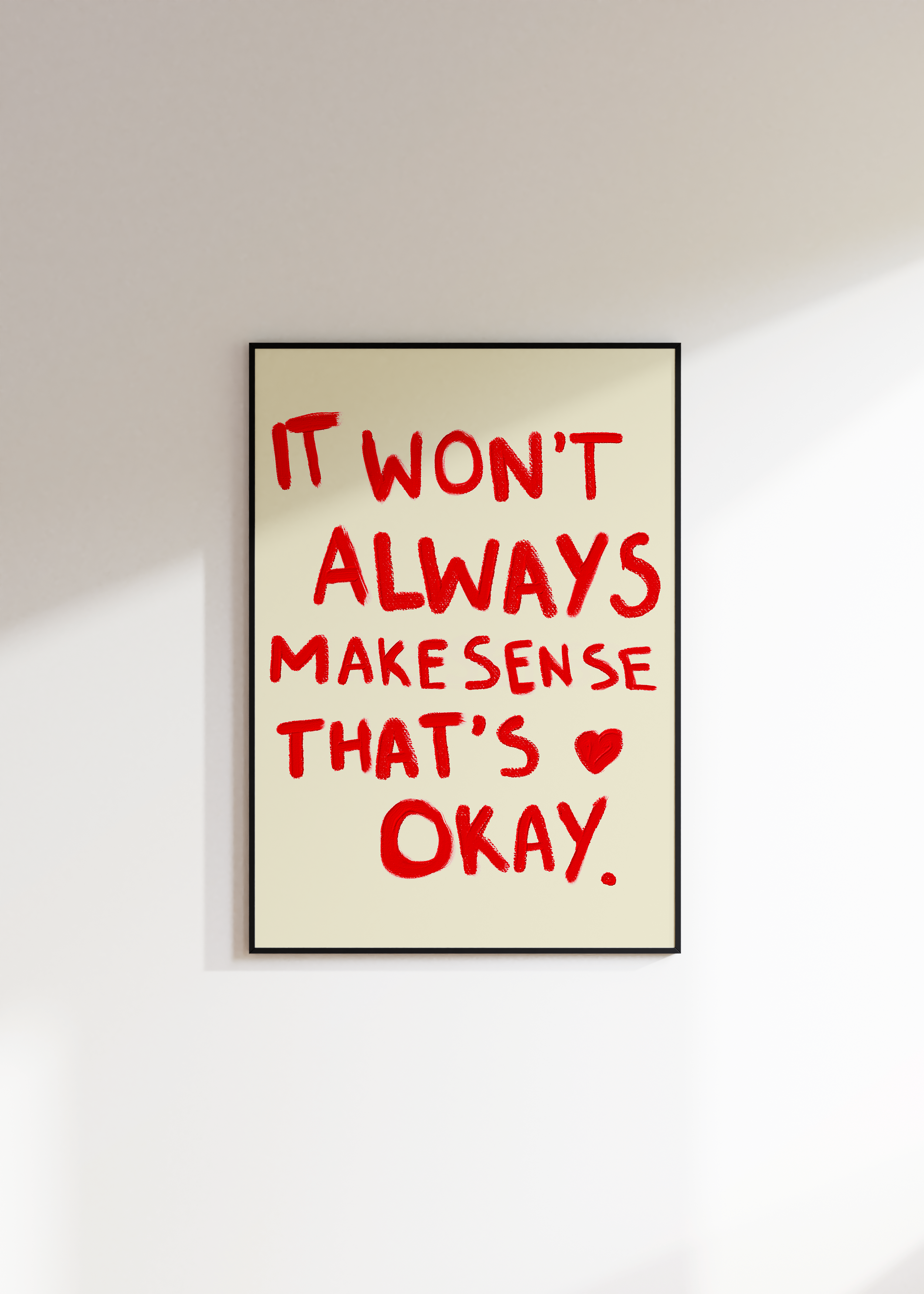 It Won't Always Make Sense That's Okay Digital Download