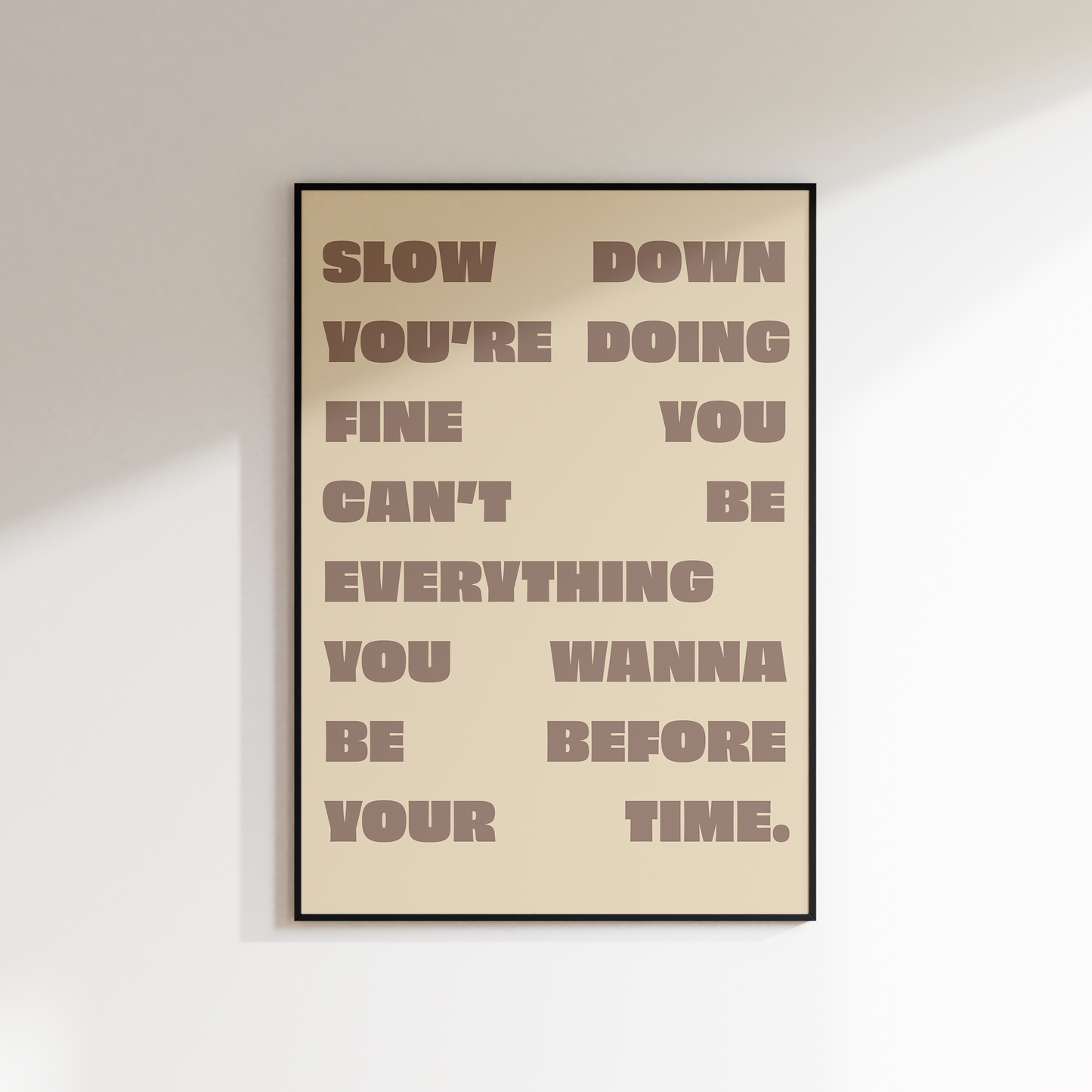 SLOW DOWN DIGITAL