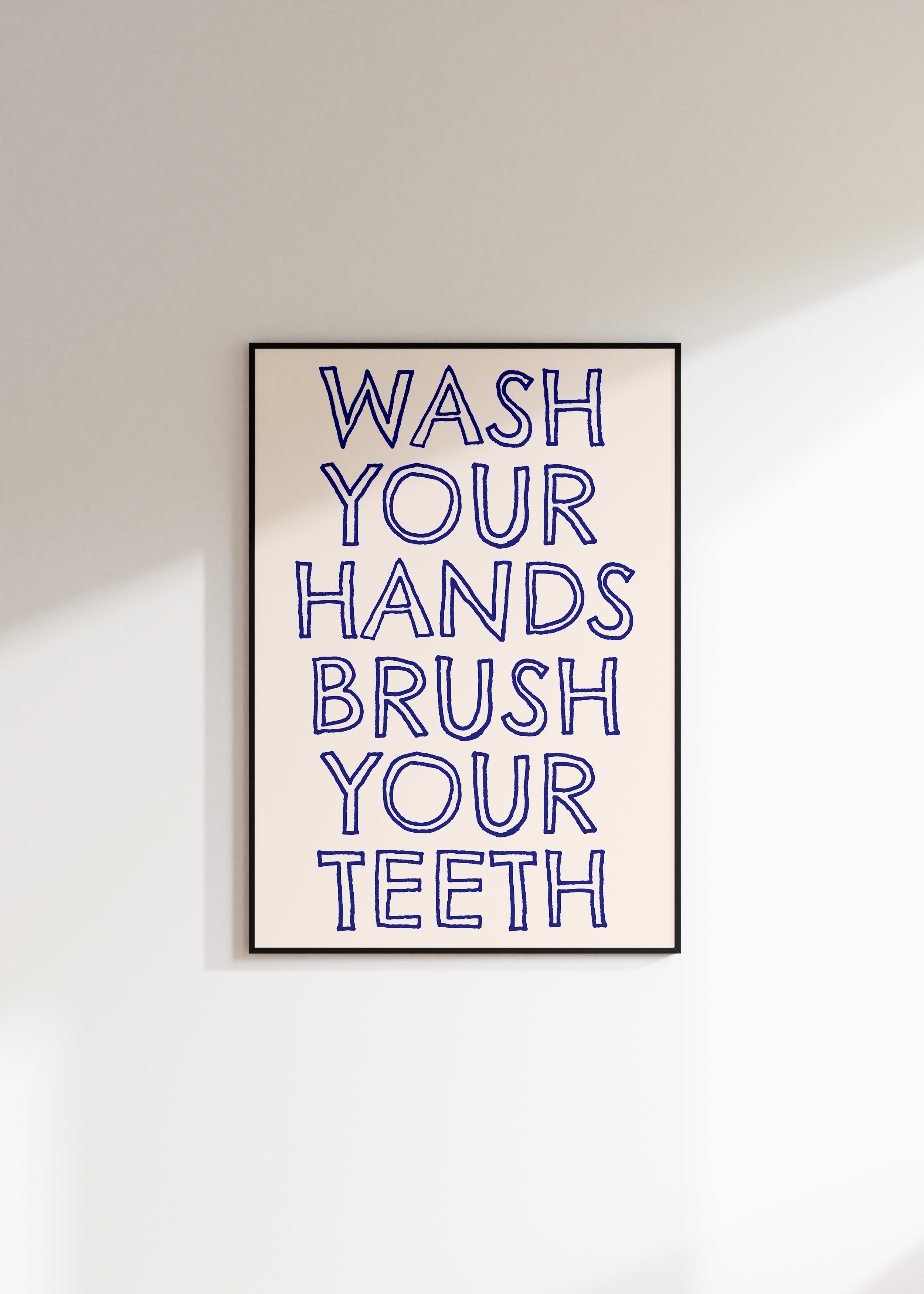Wash Your Hands Brush Your Teeth